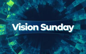 Vision Sunday @ Breathe New Life Church